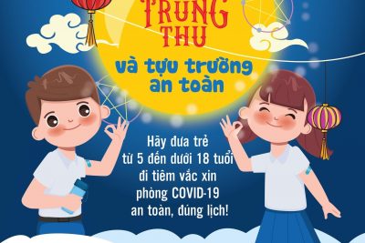VUI TRUNG THU VÀ TỰU TRƯỜNG AN TOÀN